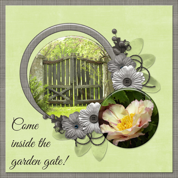 Come inside the garden gate!