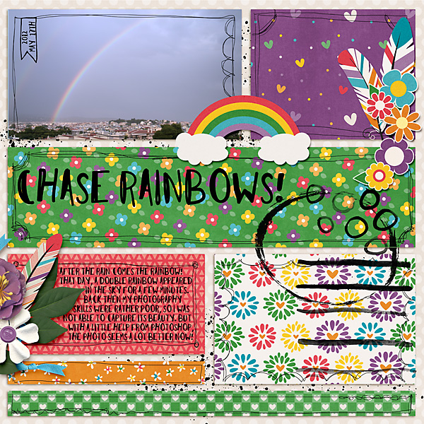 Chase rainbows
