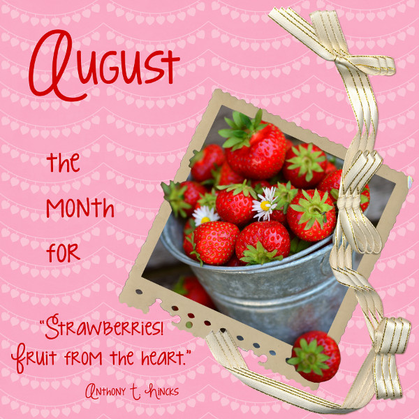 August Strawberries